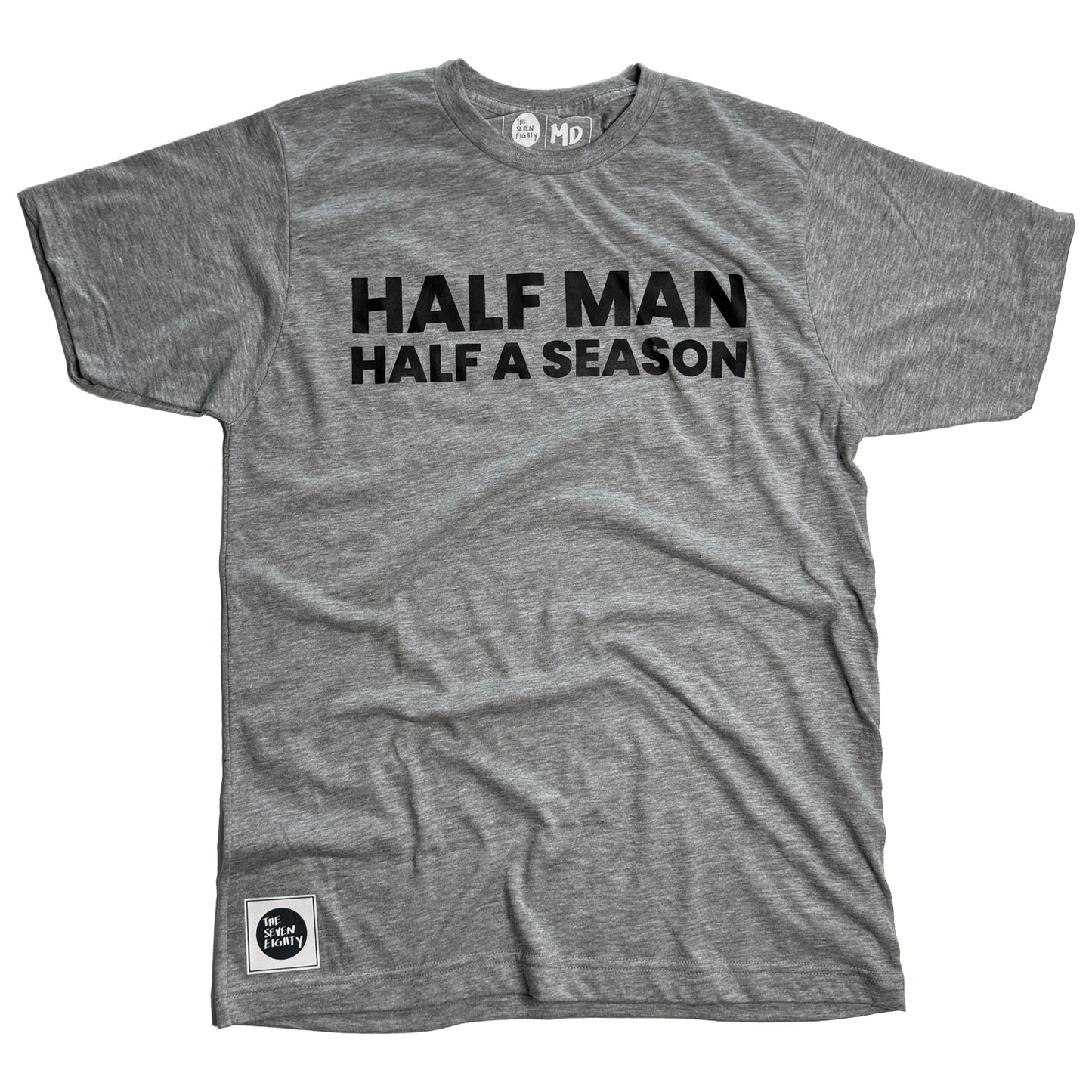 HALF MAN HALF SEASON Tee