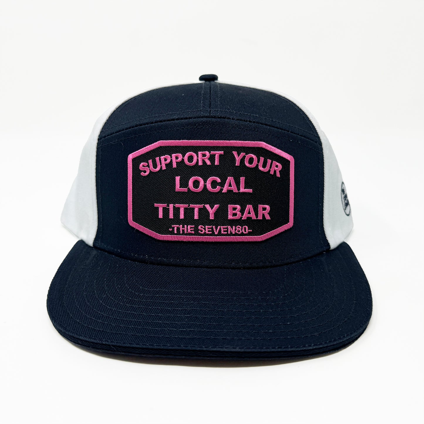 7 Panel Support Your Local Titty Bar Hat