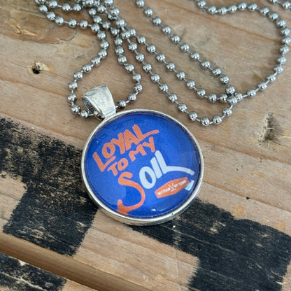 LTMS Loyal To My Soil Necklace